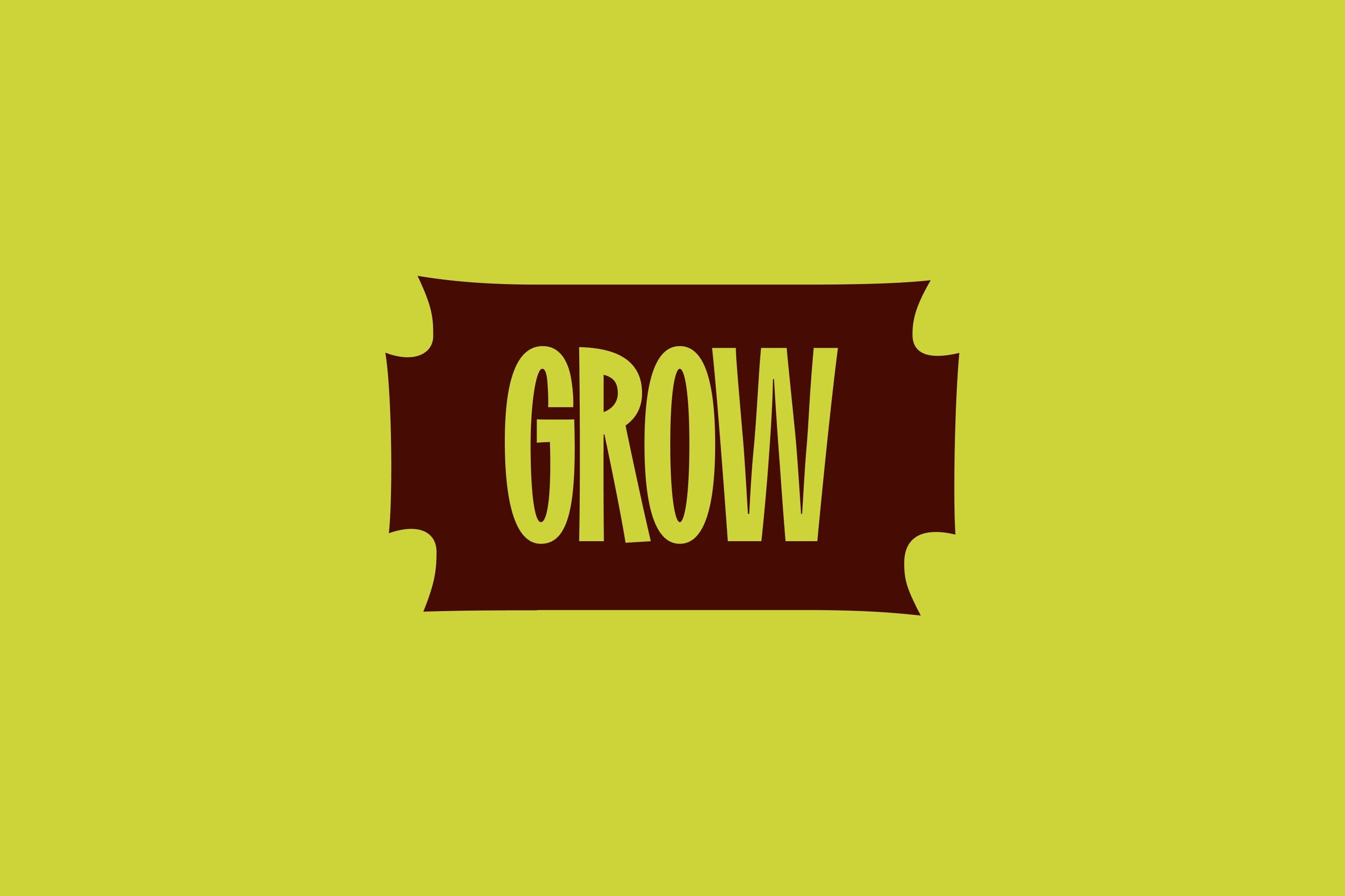 Minimalist GROW logo in tall lime-green letters inside a dark maroon ticket-shaped banner on a solid lime-green background.