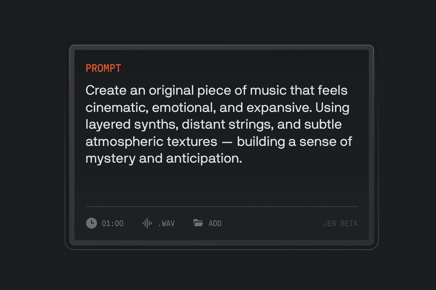 A dark “Prompt” input panel containing the text “Create an original piece of music that feels cinematic, emotional, and expansive…”