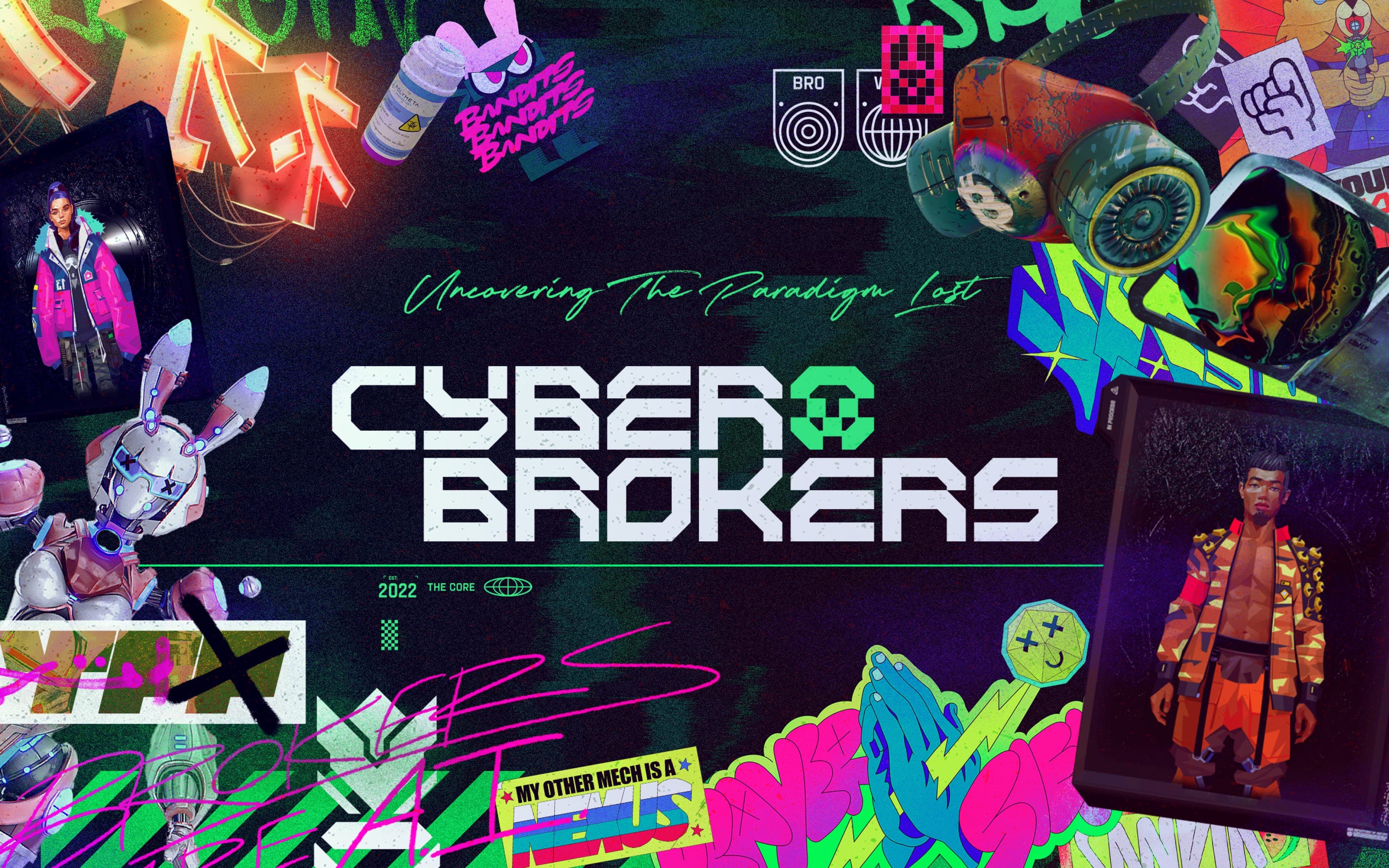 Cyberbrokers promotional collage with Uncovering The Paradigm Lost tagline, character portraits, graffiti stickers, and cyberpunk street-art graphics.